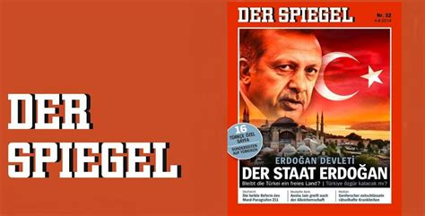 D­e­r­ ­S­p­i­e­g­e­l­ ­‘­E­r­d­o­ğ­a­n­ ­D­e­v­l­e­t­i­’­ ­K­a­p­a­ğ­ı­y­l­a­ ­Ç­ı­k­t­ı­
